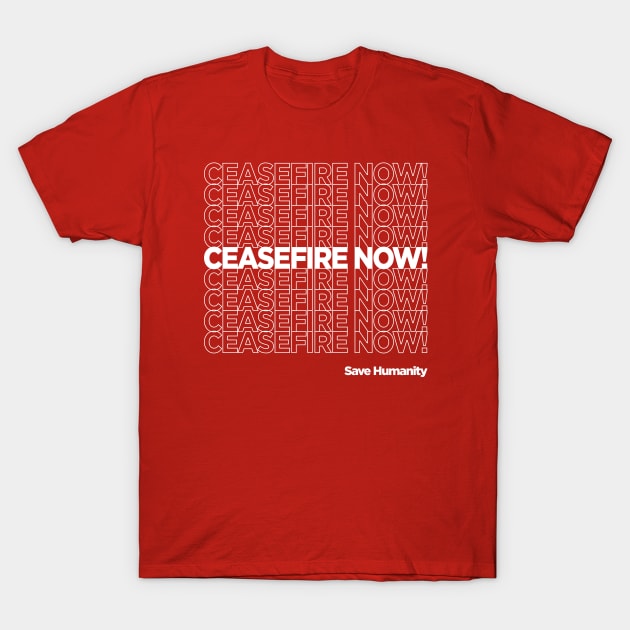 CEASEFIRE NOW! T-Shirt by Gemini Chronicles